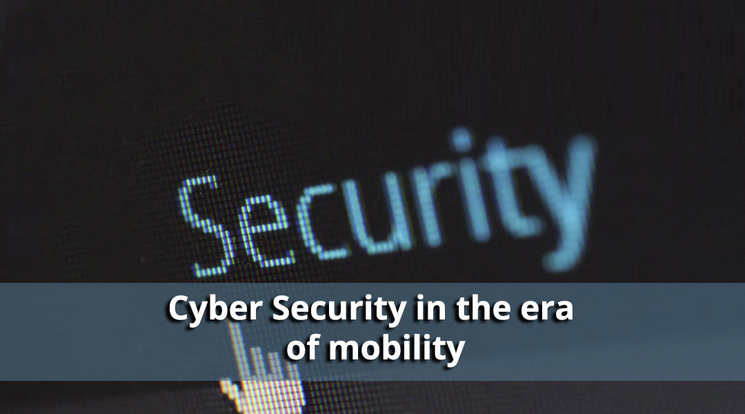 Cyberbeveiliging in het tijdperk van mobiliteit