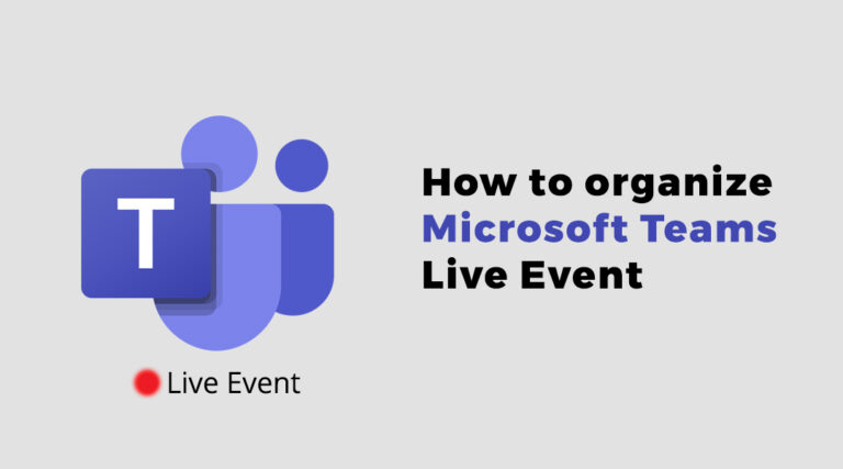 How to organize Microsoft Teams Live Event