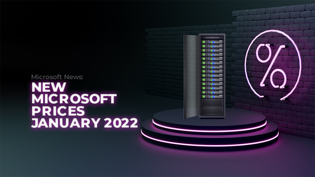 New Microsoft Prices from January 2022