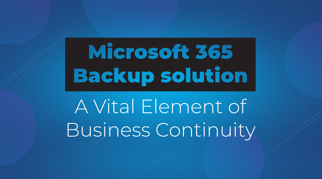 Microsoft 365 Backup solution