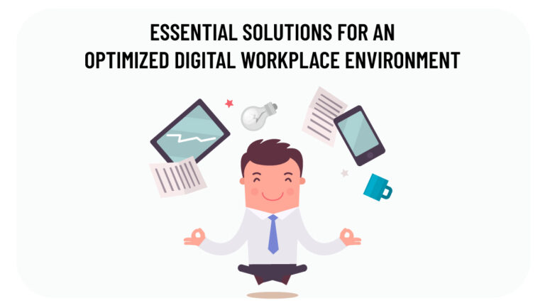 Digital Workplace Environment