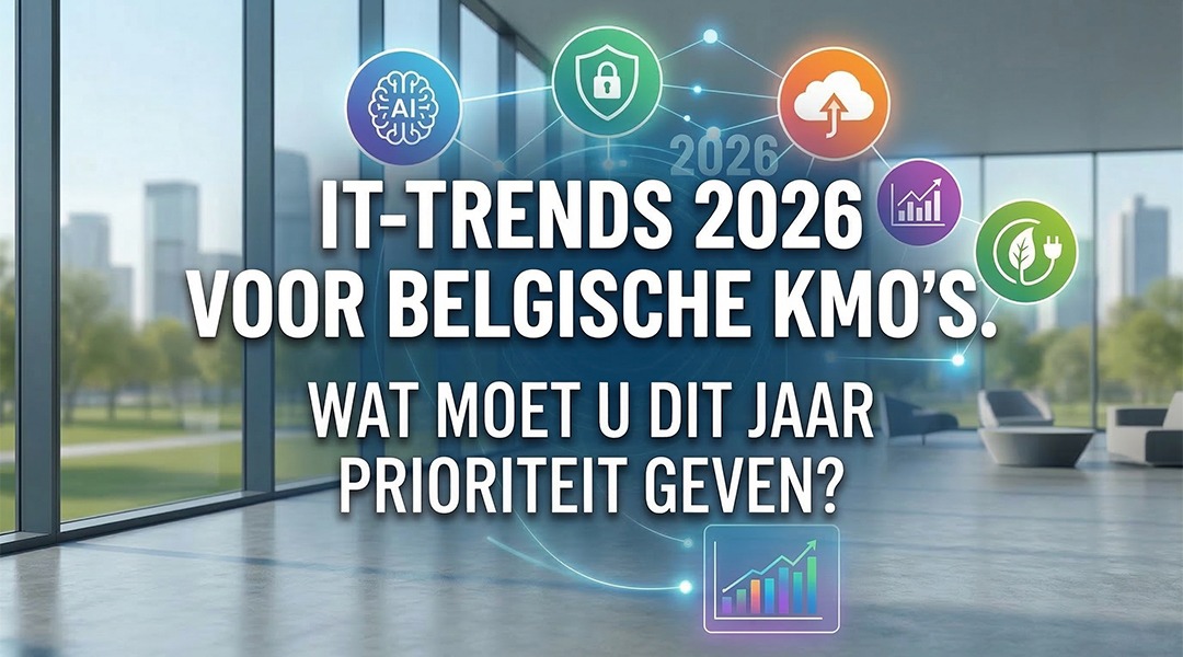 IT-trends 2026 voor Belgische kmo’s. Wat moet u dit jaar prioriteit geven?