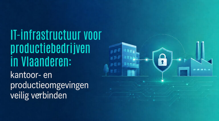 IT-infrastructuur voor productiebedrijven