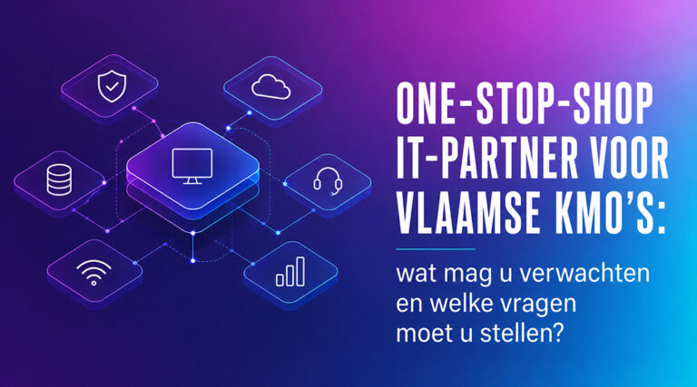 One-Stop-Shop IT-partner voor Vlaamse kmo's